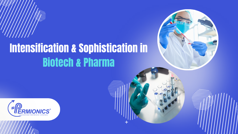 Intensification & sophistication PROCESS