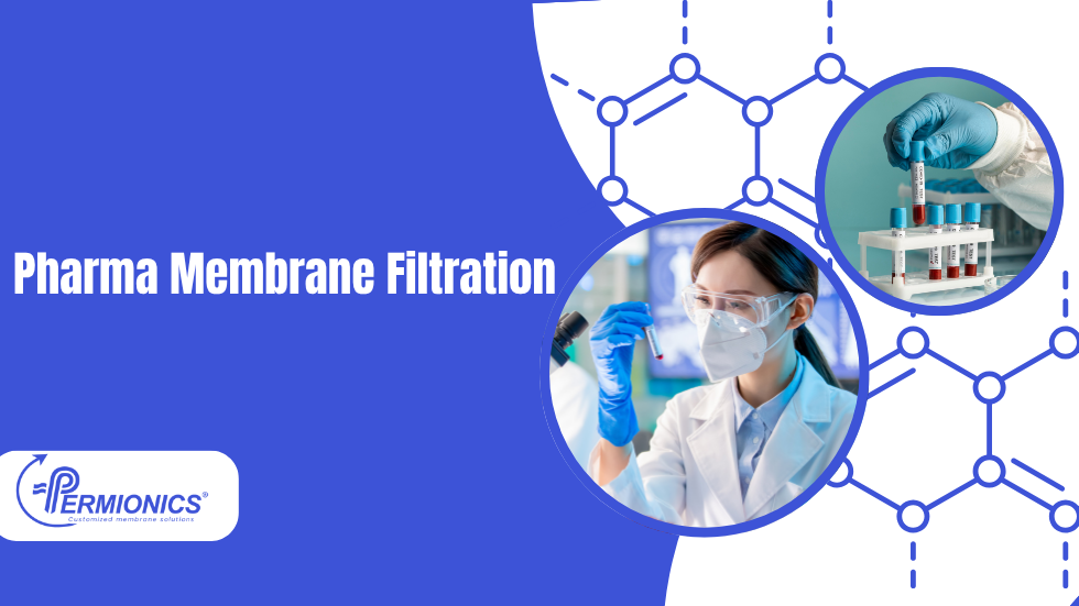 Pharma Membrane Filtration