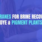 membranes for brine recovery